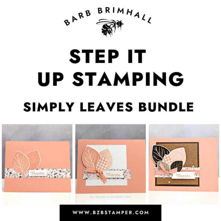 Step It Up Stamping Simply Leaves Tutorial