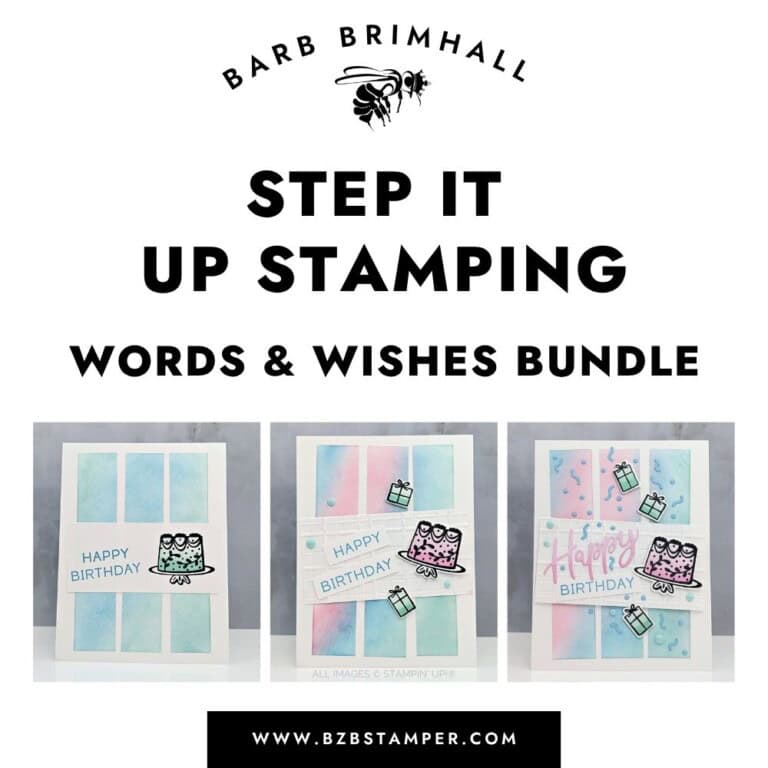 Step It Up Stamping Words & Wishes Bundle Tutorial