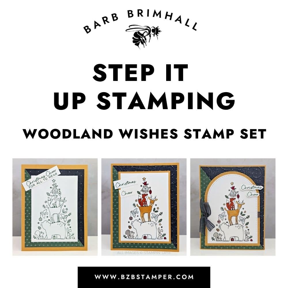 Step It Up Stamping Woodland Wishes Tutorial
