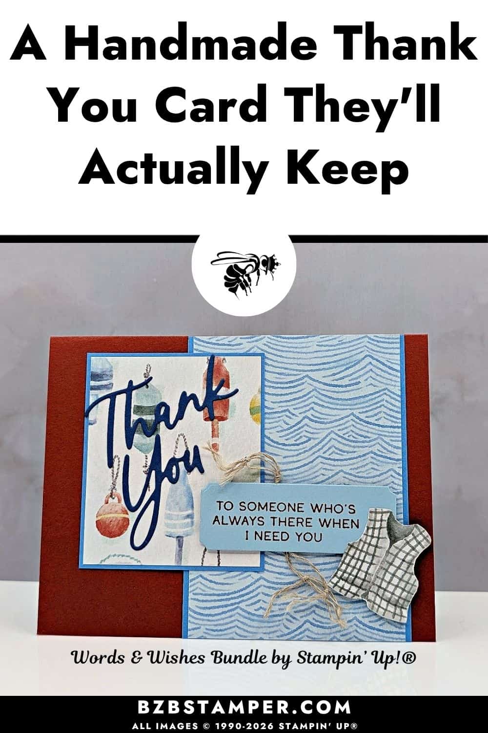 Masculine Thank You Card using the Words & Wishes Bundle 5 Masculine Thank You Card using the Words & Wishes Bundle featuring Waterside Retreat Designer Series Paper in Cajun Craze, Blueberry Bushel and Balmy Blue.