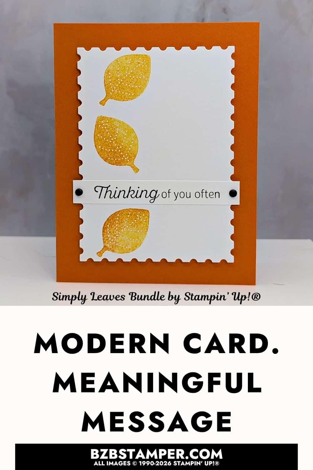 Simple Thinking of You Card using Simply Leaves 5 Simple Thinking of You Card using Simply Leaves featuring golden leaves in Crushed Curry and Pumpkin Pie with an Early Espresso sentiment.