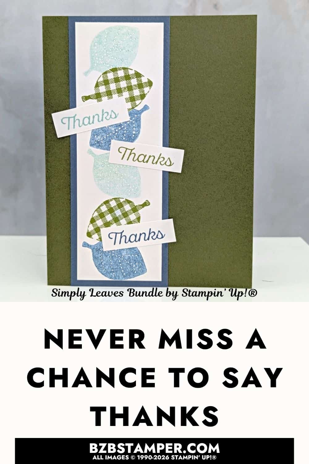 Simple Thank You Card Idea for Beginners Using the Simply Leaves Bundle 5 Simple Thank You Card Idea for Beginners Using the Simply Leaves Bundle featuring repeated leaves in Mossy Meadow, Misty Moonlight and Pool Party.