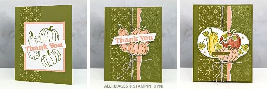 3 Cards using the Painted Pumpkins Bundle 1 3 Cards using the Painted Pumpkins Bundle featuring three fall thank you cards stepped up with pumpkins, Mosaic Garden Designer Paper, texture, and warm autumn colors.