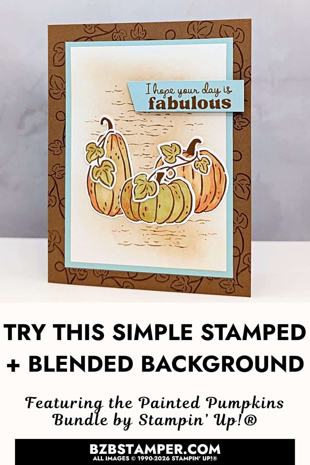 Easy Fall Card Background with Simple Stamping and Ink Blending featuring colorful pumpkins over a Pecan Pie background with Pool Party and Old Olive accents.