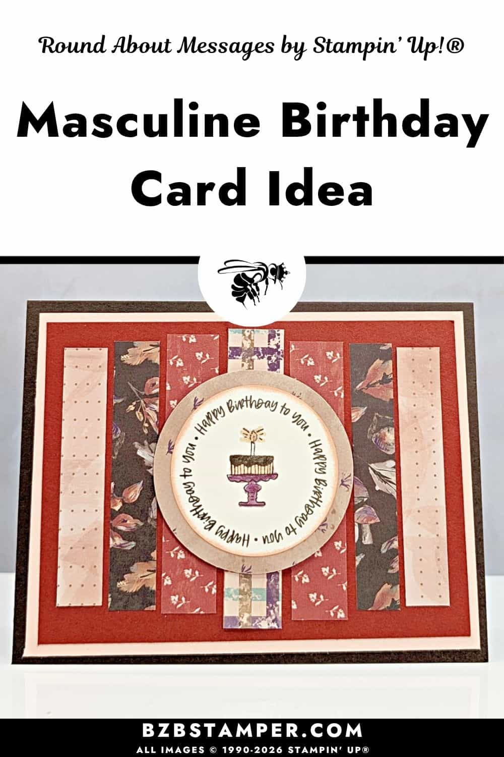 Masculine Birthday Card using the Round About Messages Stamp Set with patterned paper strips and a circular birthday greeting in warm earthy colors.