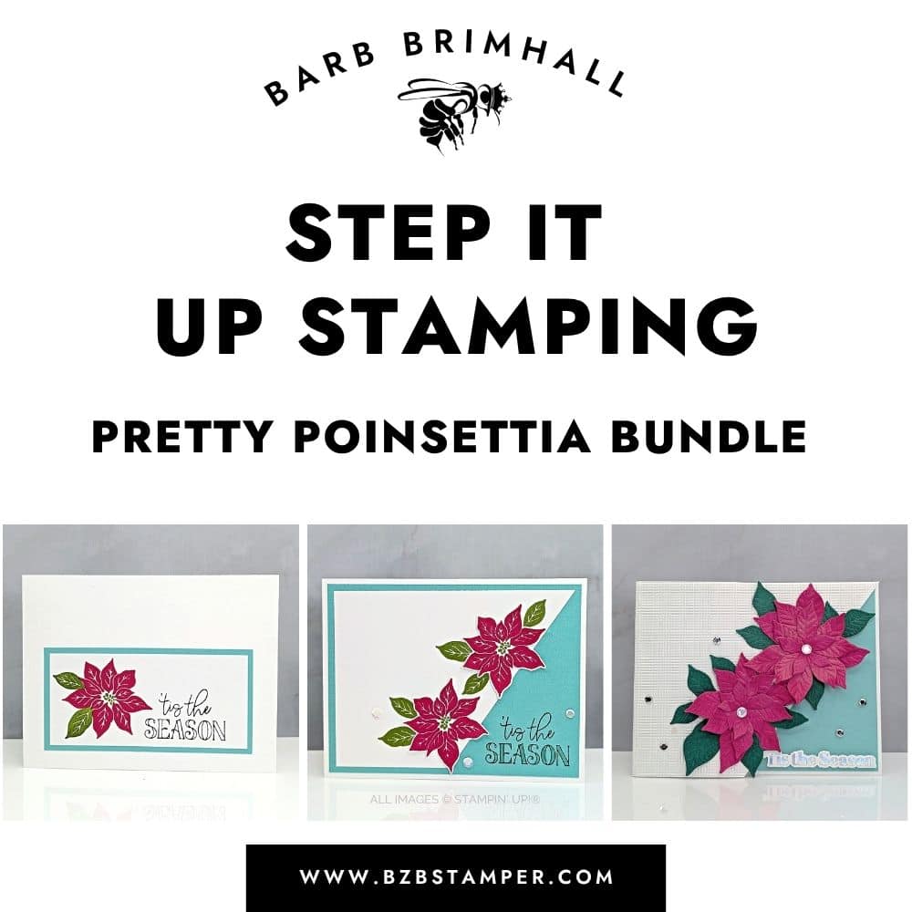 Step It Up Stamping Pretty Poinsettia Tutorial