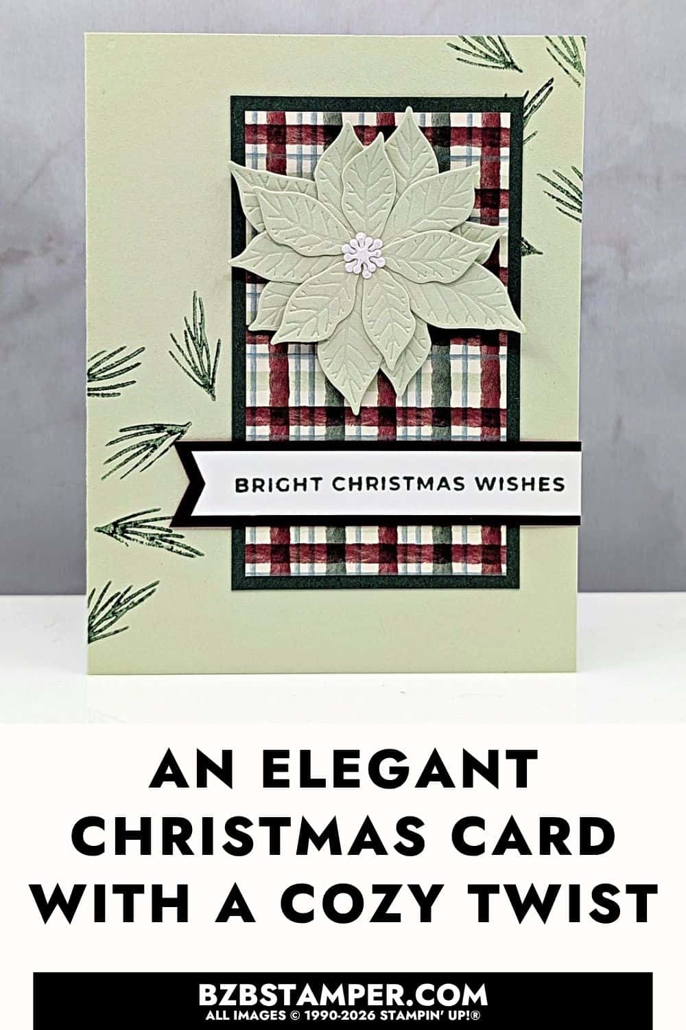 Elegant Christmas Card Using the Pretty Poinsettia Bundle 5 Elegant Christmas Card Using the Pretty Poinsettia Bundle featuring a layered Soft Sea Foam poinsettia, Peaceful Pine leaves, and Cherry Cobbler plaid.