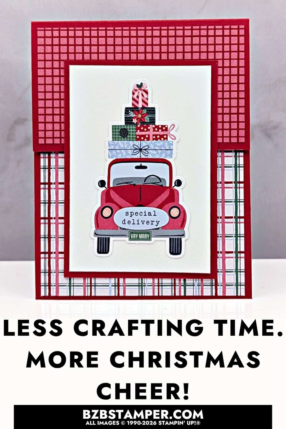 Quick and Easy Christmas Cards Anyone Can Make featuring a red car stacked with Christmas presents, layered white cardstock, red grid and plaid patterned paper, and a Special Delivery greeting. No stamping required.